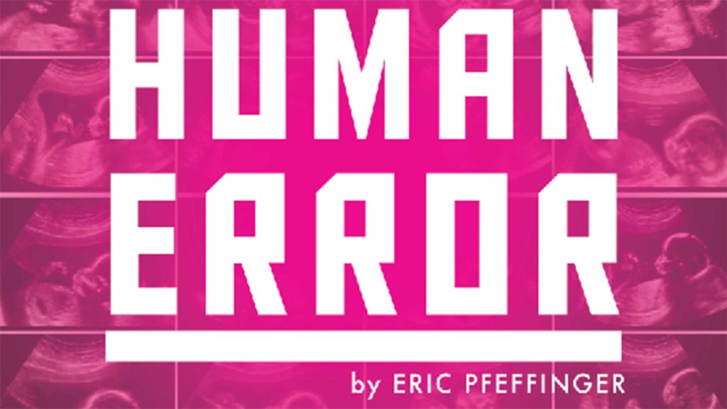 Human Error Playwright